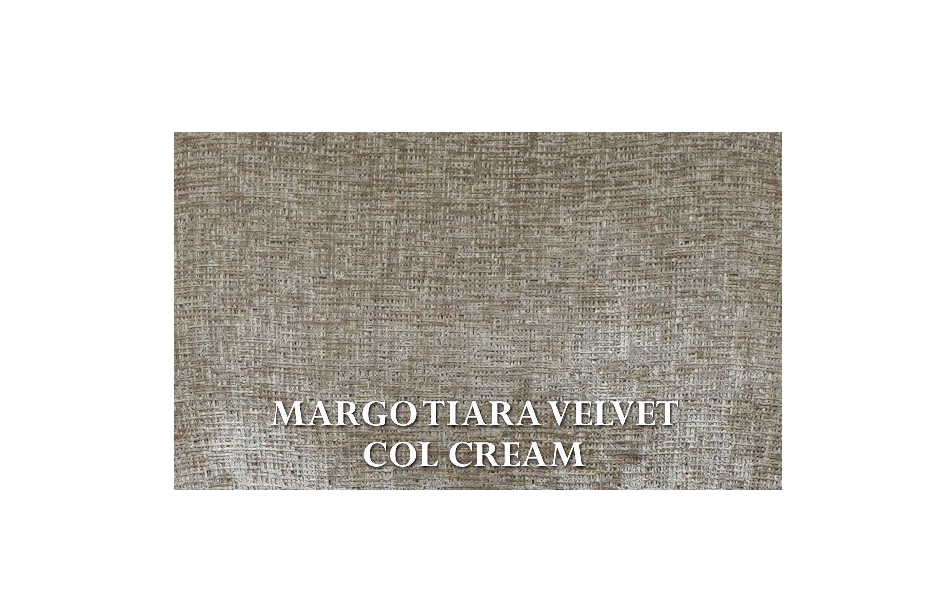 Home Decor Poppy Dining Chair MTV Cream Fabric View MARGO TIARA VELVET COL CREAM